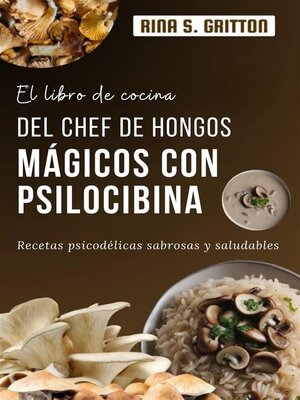 cover image of El libro de cocina del chef de hongos mágicos con psilocibina